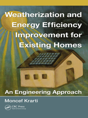cover image of Weatherization and Energy Efficiency Improvement for Existing Homes